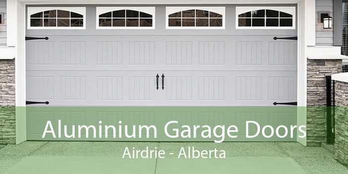 Aluminium Garage Doors Airdrie - Alberta