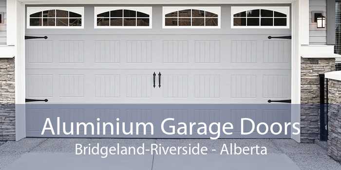 Aluminium Garage Doors Bridgeland-Riverside - Alberta