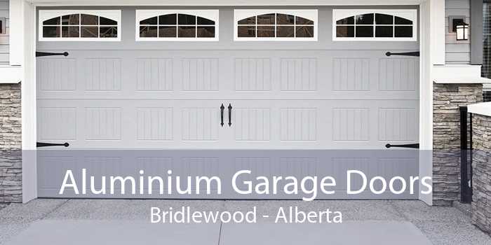 Aluminium Garage Doors Bridlewood - Alberta