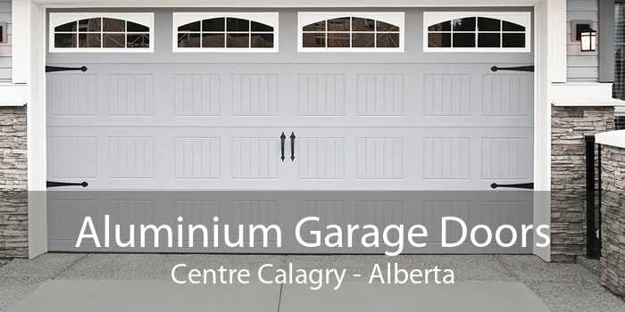 Aluminium Garage Doors Centre Calagry - Alberta