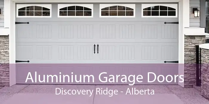 Aluminium Garage Doors Discovery Ridge - Alberta