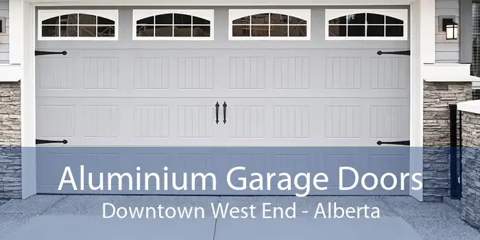 Aluminium Garage Doors Downtown West End - Alberta