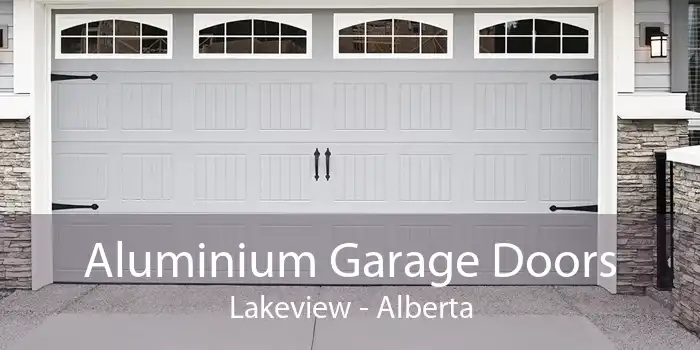 Aluminium Garage Doors Lakeview - Alberta