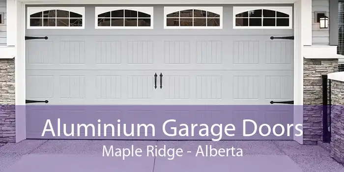 Aluminium Garage Doors Maple Ridge - Alberta
