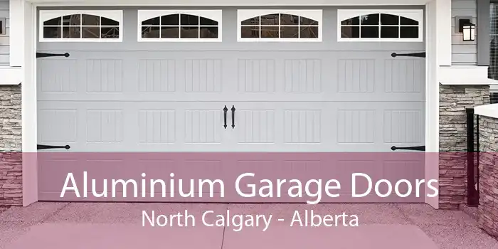 Aluminium Garage Doors North Calgary - Alberta