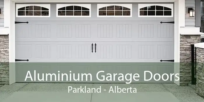 Aluminium Garage Doors Parkland - Alberta