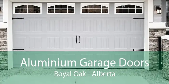 Aluminium Garage Doors Royal Oak - Alberta