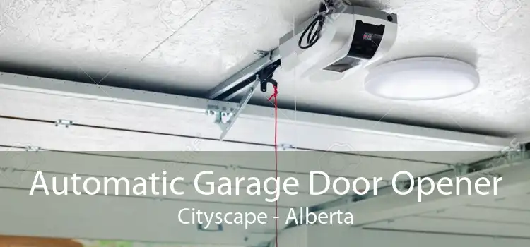 Automatic Garage Door Opener Cityscape - Alberta
