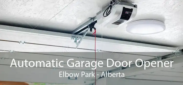 Automatic Garage Door Opener Elbow Park - Alberta