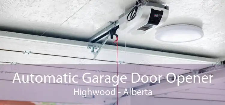 Automatic Garage Door Opener Highwood - Alberta