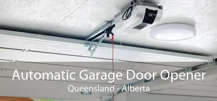 Automatic Garage Door Opener Queensland - Alberta