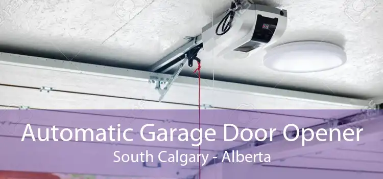 Automatic Garage Door Opener South Calgary - Alberta