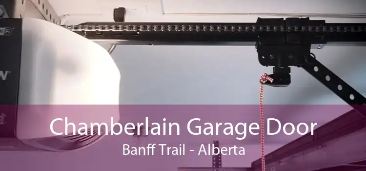 Chamberlain Garage Door Banff Trail - Alberta