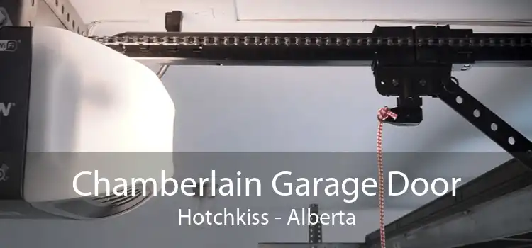 Chamberlain Garage Door Hotchkiss - Alberta