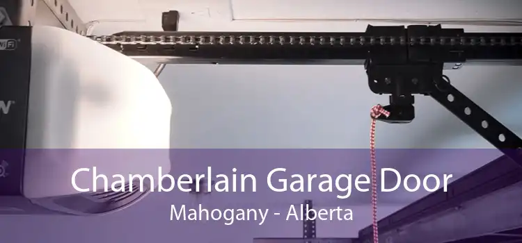 Chamberlain Garage Door Mahogany - Alberta