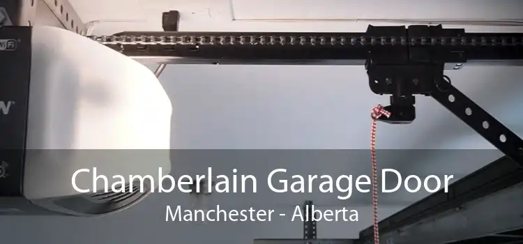 Chamberlain Garage Door Manchester - Alberta