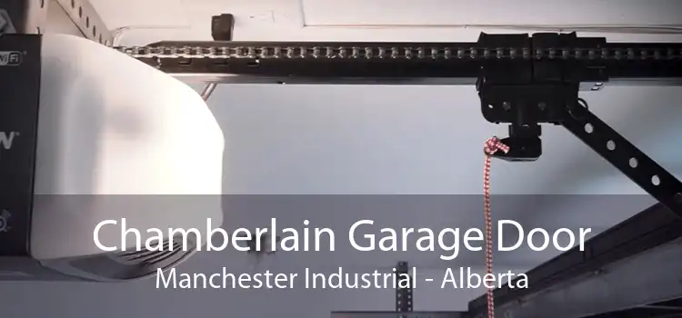 Chamberlain Garage Door Manchester Industrial - Alberta