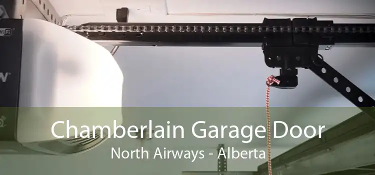 Chamberlain Garage Door North Airways - Alberta