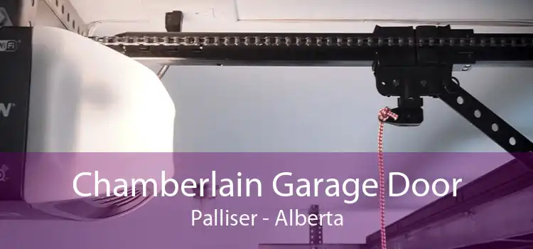 Chamberlain Garage Door Palliser - Alberta