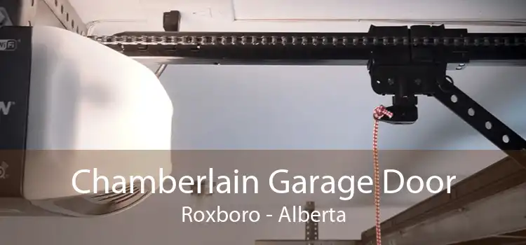 Chamberlain Garage Door Roxboro - Alberta