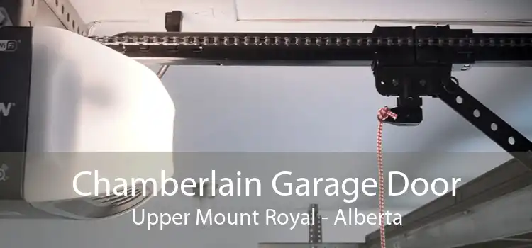 Chamberlain Garage Door Upper Mount Royal - Alberta