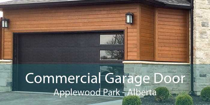 Commercial Garage Door Applewood Park - Alberta
