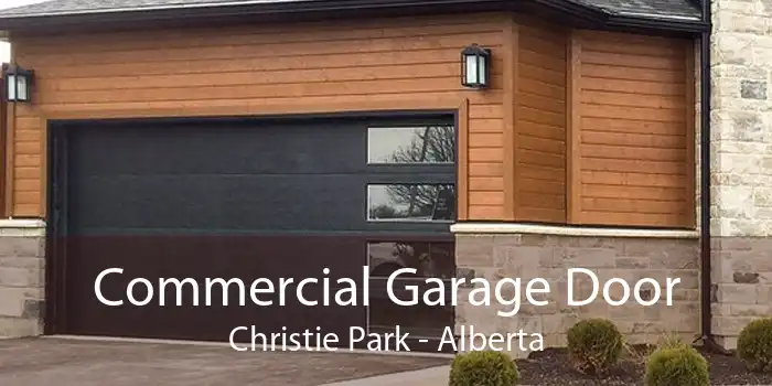 Commercial Garage Door Christie Park - Alberta