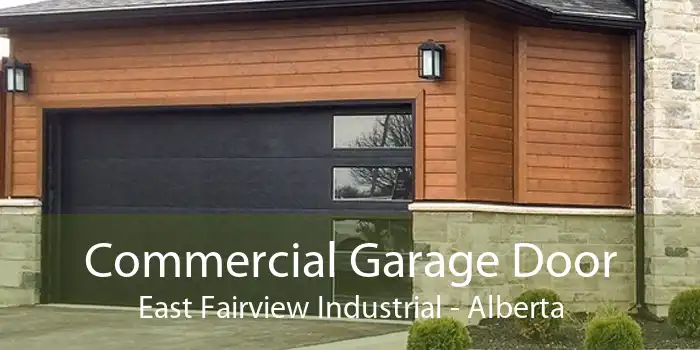 Commercial Garage Door East Fairview Industrial - Alberta