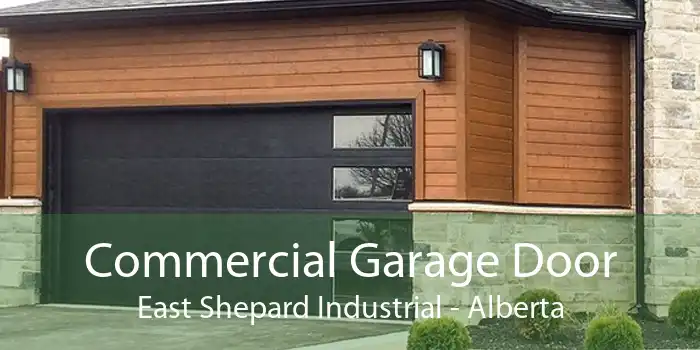 Commercial Garage Door East Shepard Industrial - Alberta