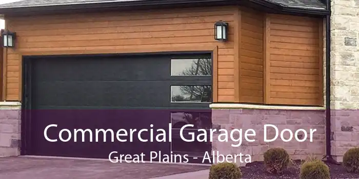 Commercial Garage Door Great Plains - Alberta