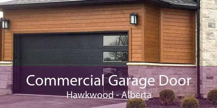 Commercial Garage Door Hawkwood - Alberta