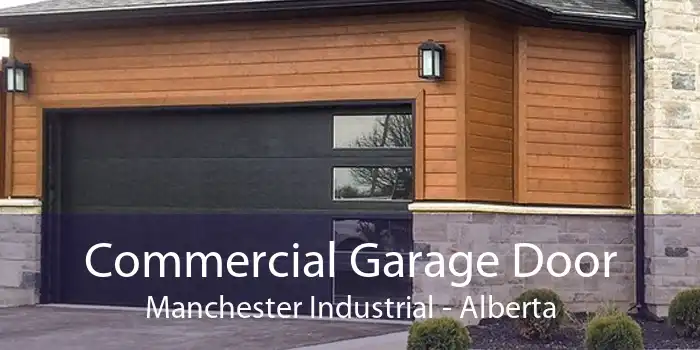 Commercial Garage Door Manchester Industrial - Alberta