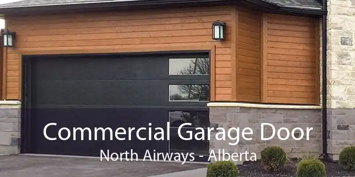 Commercial Garage Door North Airways - Alberta