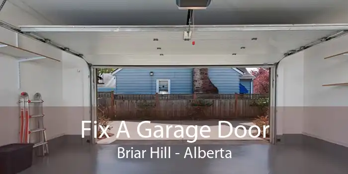 Fix A Garage Door Briar Hill - Alberta