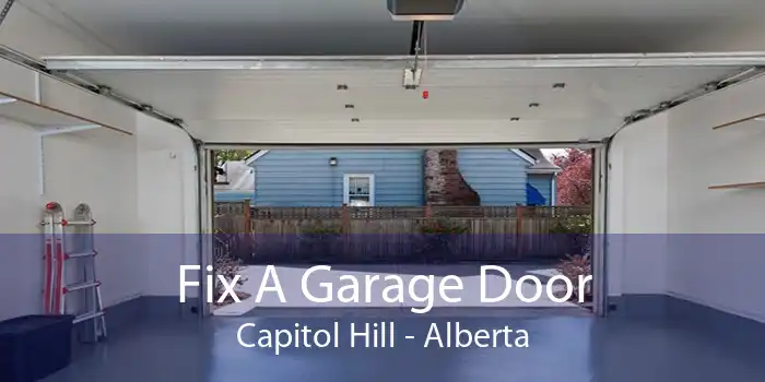 Fix A Garage Door Capitol Hill - Alberta
