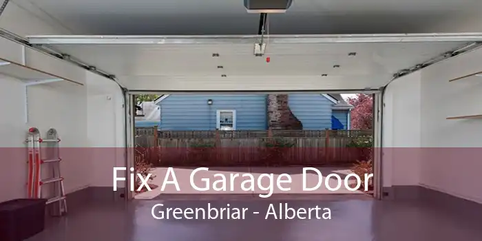 Fix A Garage Door Greenbriar - Alberta