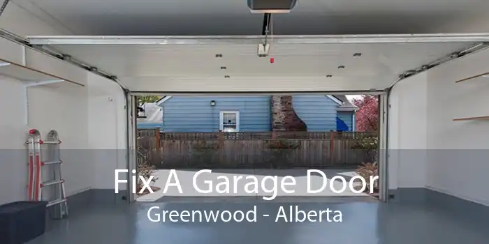 Fix A Garage Door Greenwood - Alberta