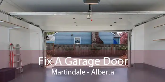 Fix A Garage Door Martindale - Alberta
