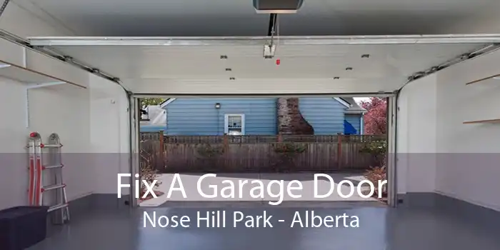Fix A Garage Door Nose Hill Park - Alberta