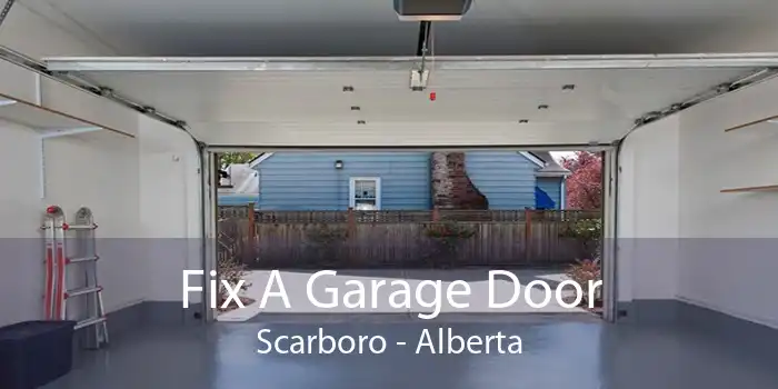 Fix A Garage Door Scarboro - Alberta