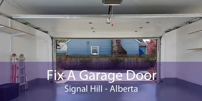 Fix A Garage Door Signal Hill - Alberta