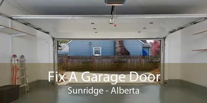 Fix A Garage Door Sunridge - Alberta