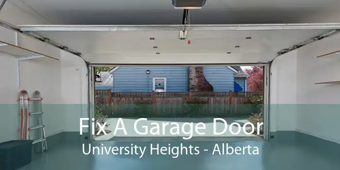 Fix A Garage Door University Heights - Alberta