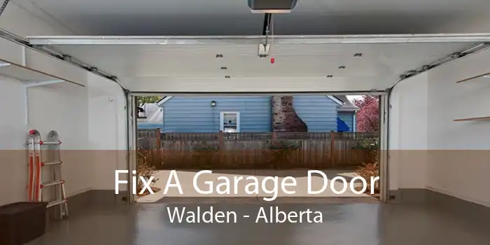 Fix A Garage Door Walden - Alberta