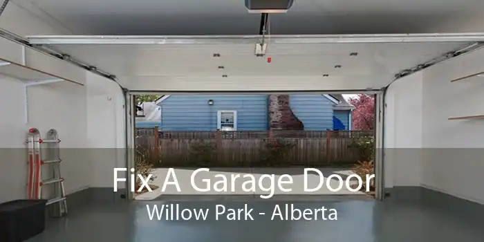 Fix A Garage Door Willow Park - Alberta