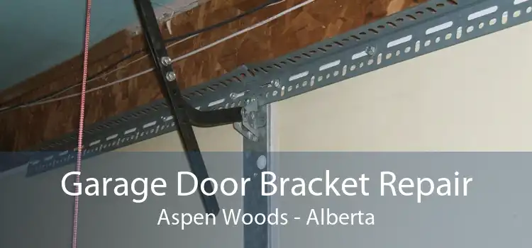 Garage Door Bracket Repair Aspen Woods - Alberta