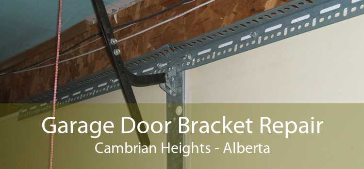 Garage Door Bracket Repair Cambrian Heights - Alberta