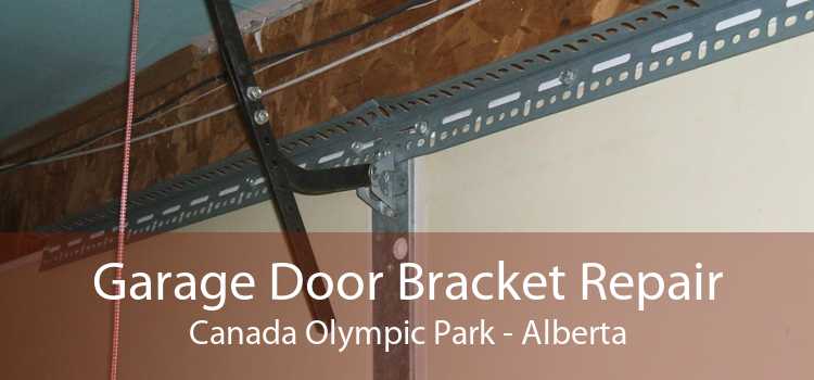 Garage Door Bracket Repair Canada Olympic Park - Alberta