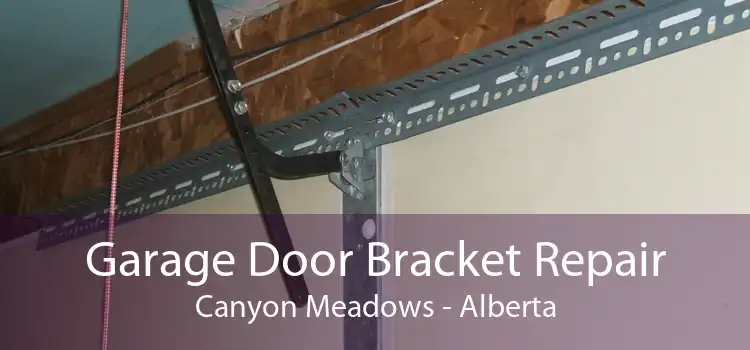 Garage Door Bracket Repair Canyon Meadows - Alberta