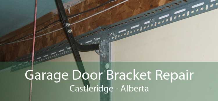 Garage Door Bracket Repair Castleridge - Alberta